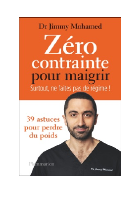 Télécharger Zéro contrainte pour maigrir. Surtout, ne faites pas de régime ! PDF Gratuit - Jimmy Mohamed.pdf